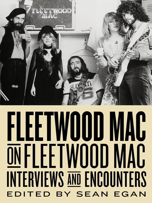 Title details for Fleetwood Mac on Fleetwood Mac by Sean Egan - Available